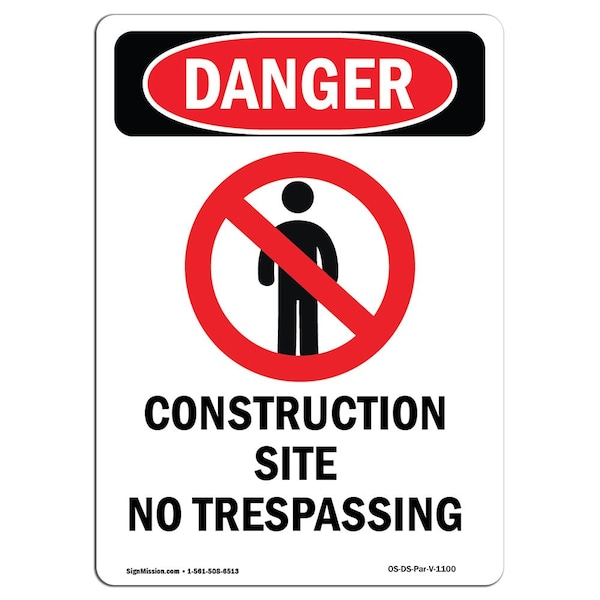 Safety Sign, OSHA Danger, 5" Height, Construction Site No, Portrait, 10PK